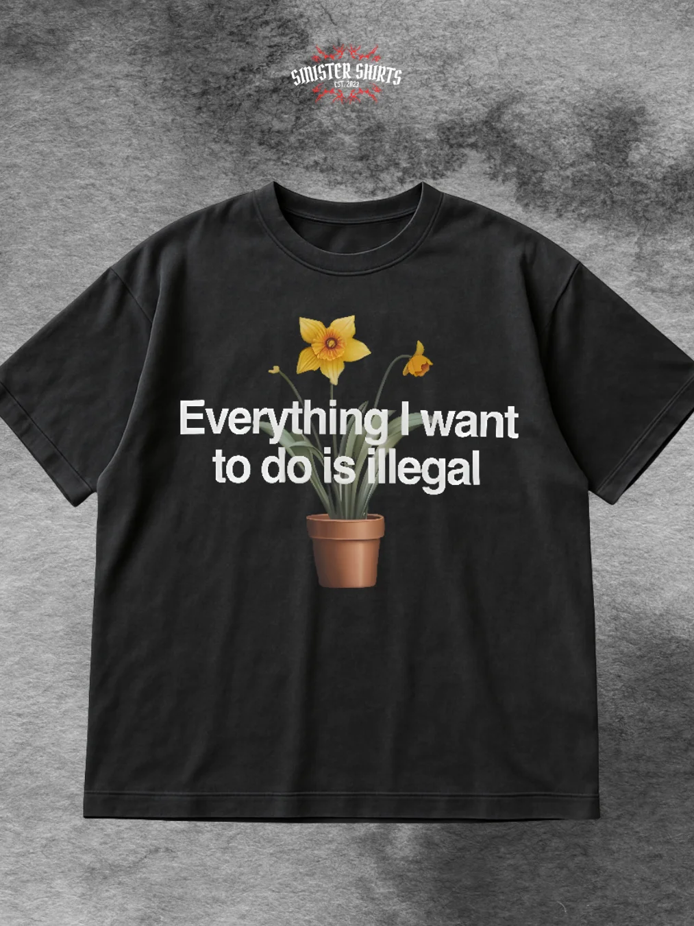 Everything I Want To Do Is illegal Shirt product image (1)