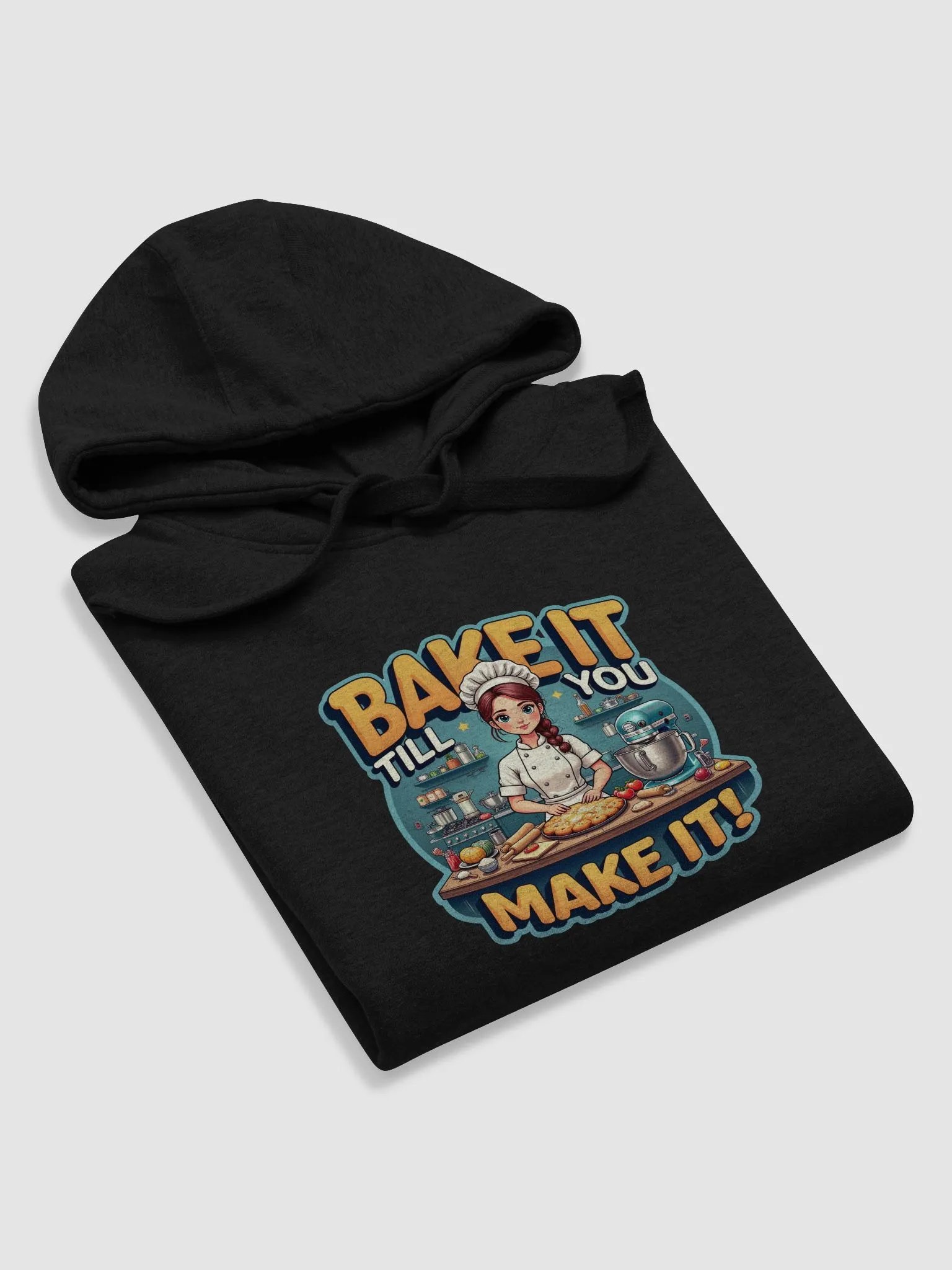 Bake It Till You Make It Hoodie product image (63)