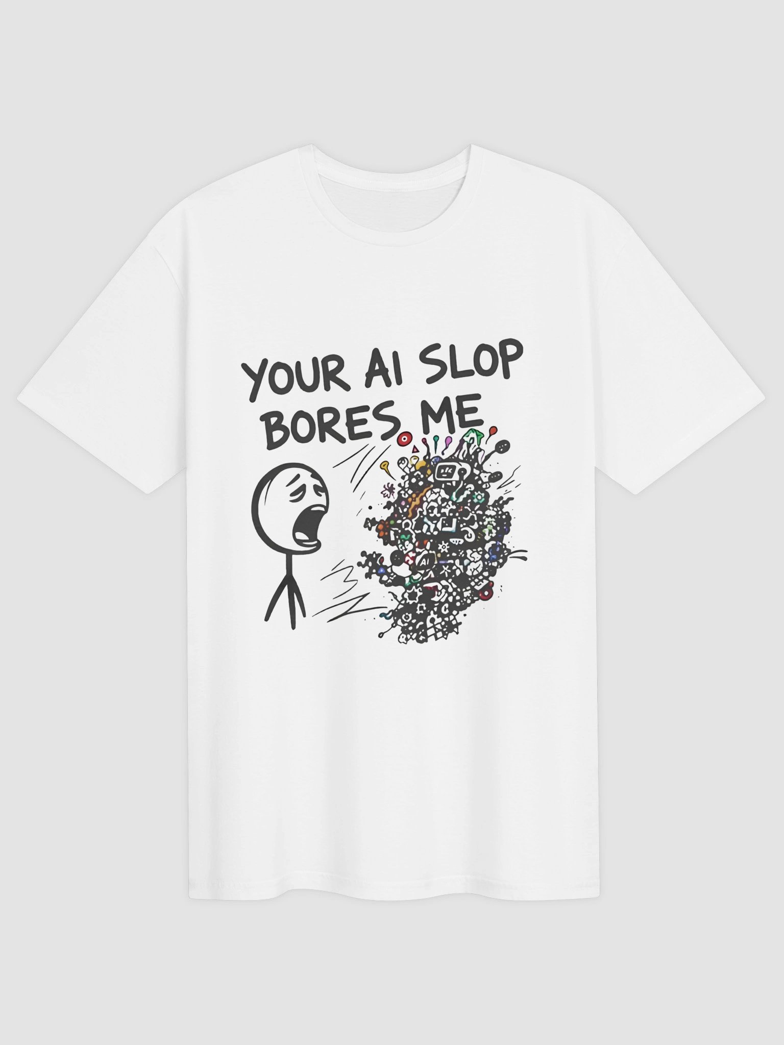 Your AI Slop Bores Me Shirt product image (2)
