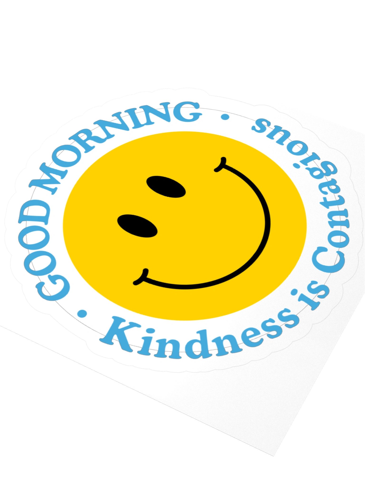 Good Morning - Kindness is contagious - Sticker product image (3)