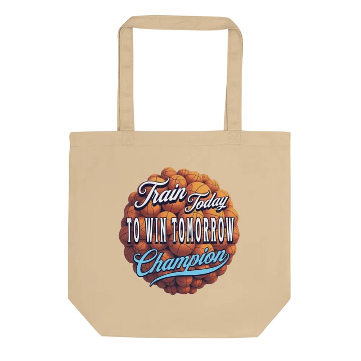 Train Today To Win Tomorrow Basketball Champion Motivation Basketball Tote Bag product image (1)