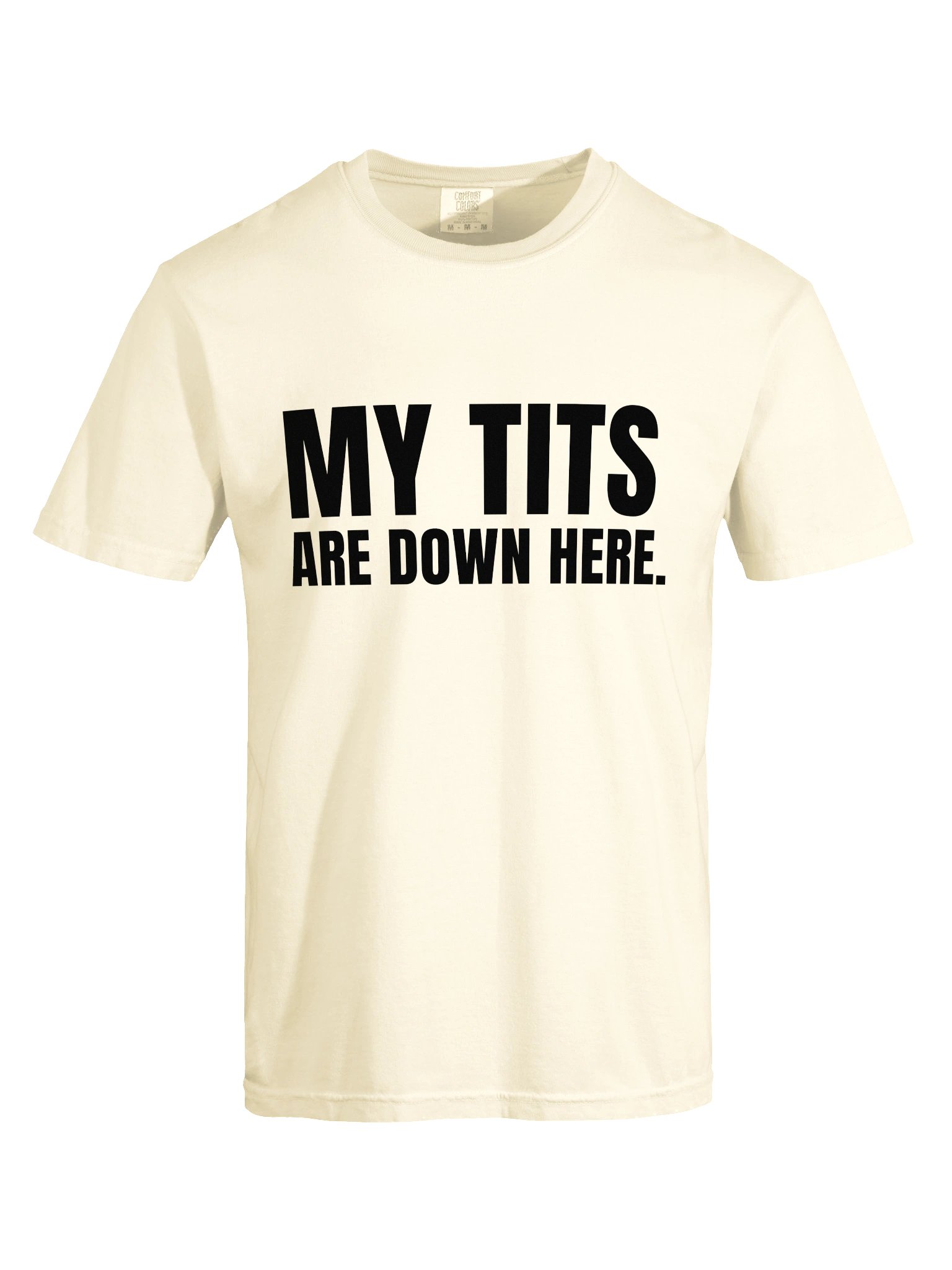 MY TITS ARE DOWN HERE (Heavyweight) product image (5)