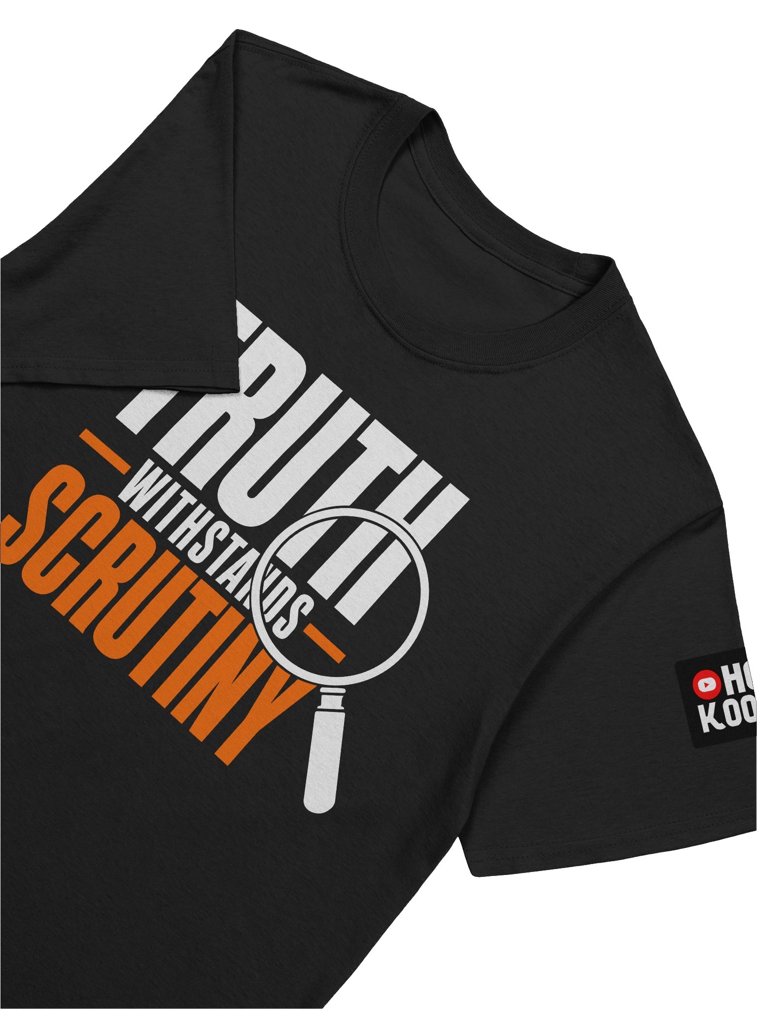Truth Withstands Scrutiny Unisex T-Shirt | Holy Koolaid Official Merch product image (7)