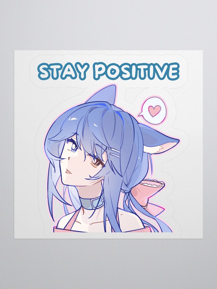 Stay Positive Sticker product image (1)