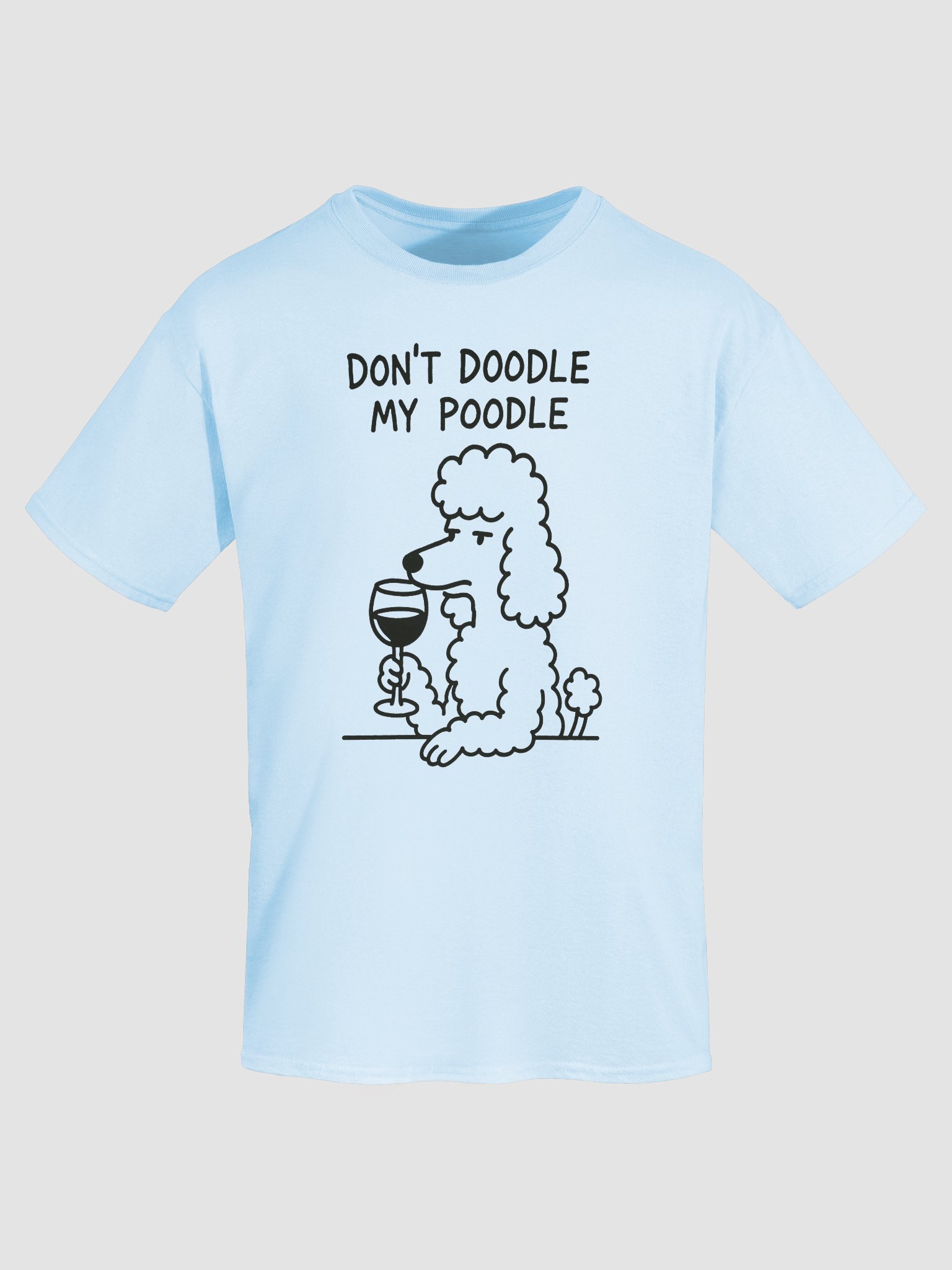 Don't Doodle My Poodle Tshirt product image (7)