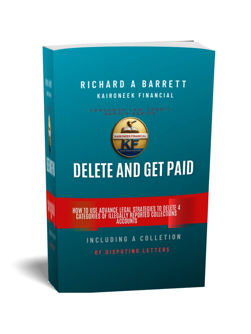 Delete And Get Paid: How to use advanced legal strategies to delete 4 categories of collections accounts product image (1)