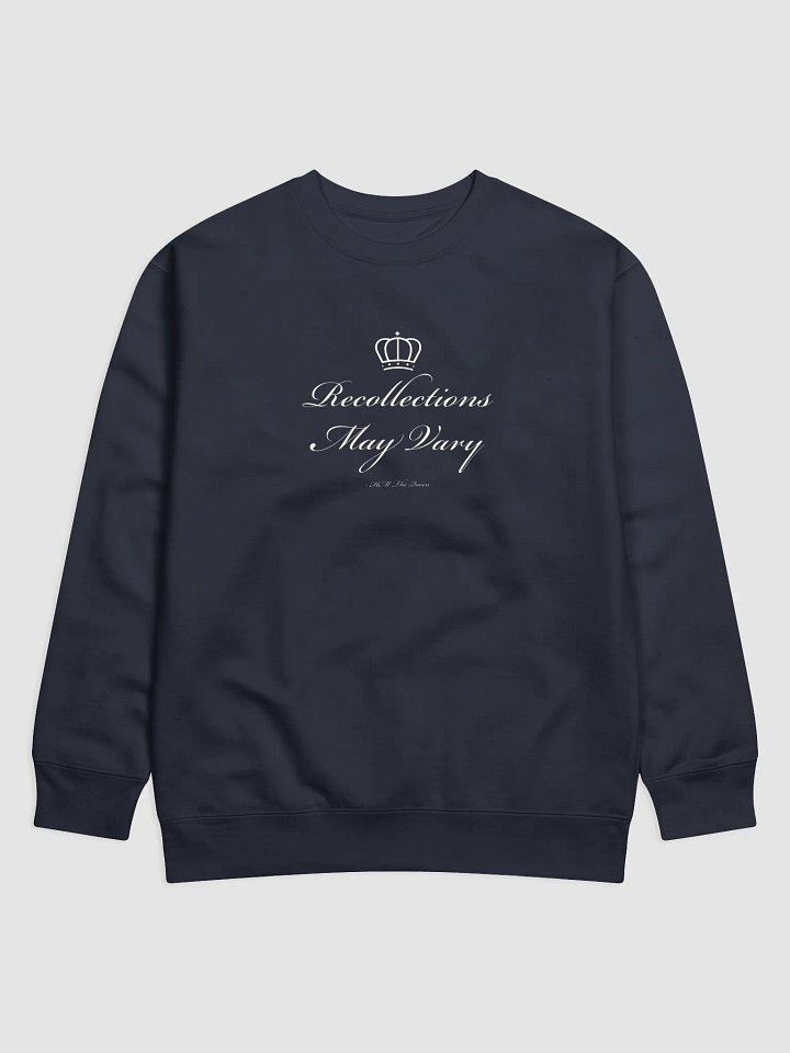 "Recollections May Vary" Sweatshirt product image (2)