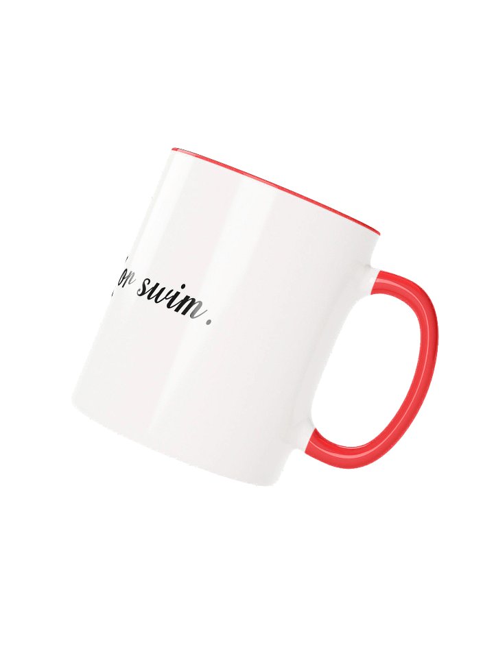 Sink or SWIM Mug product image (3)