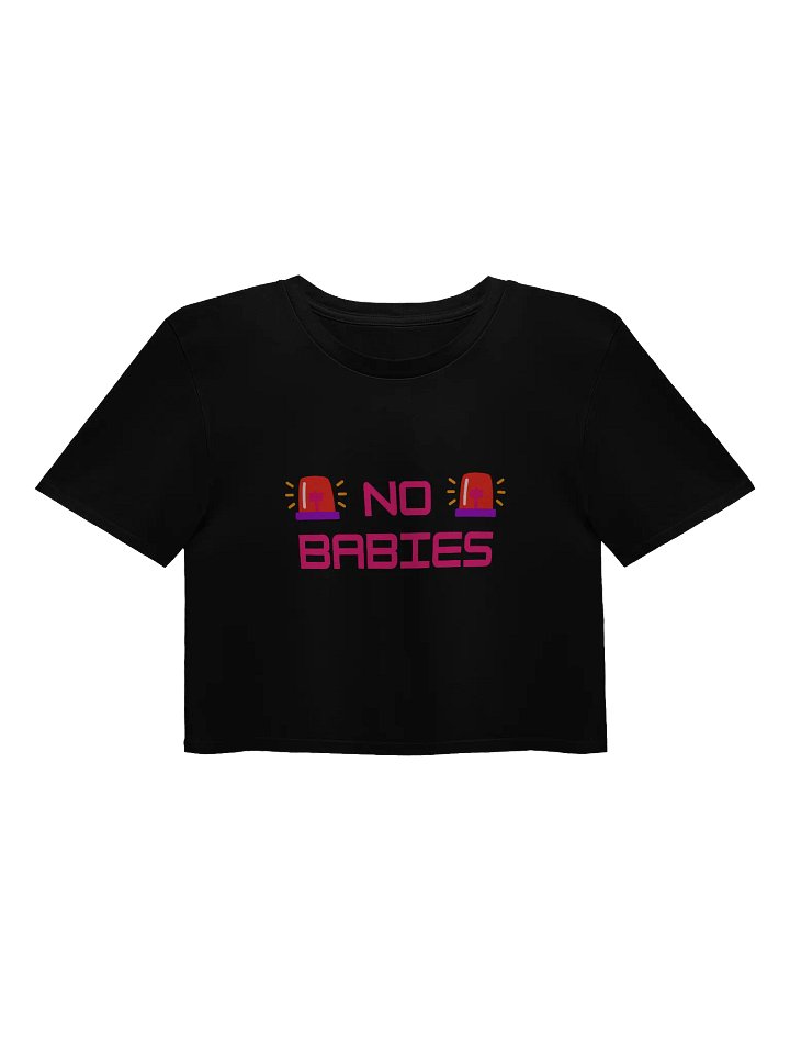NO BABIES BABY TEE product image (5)