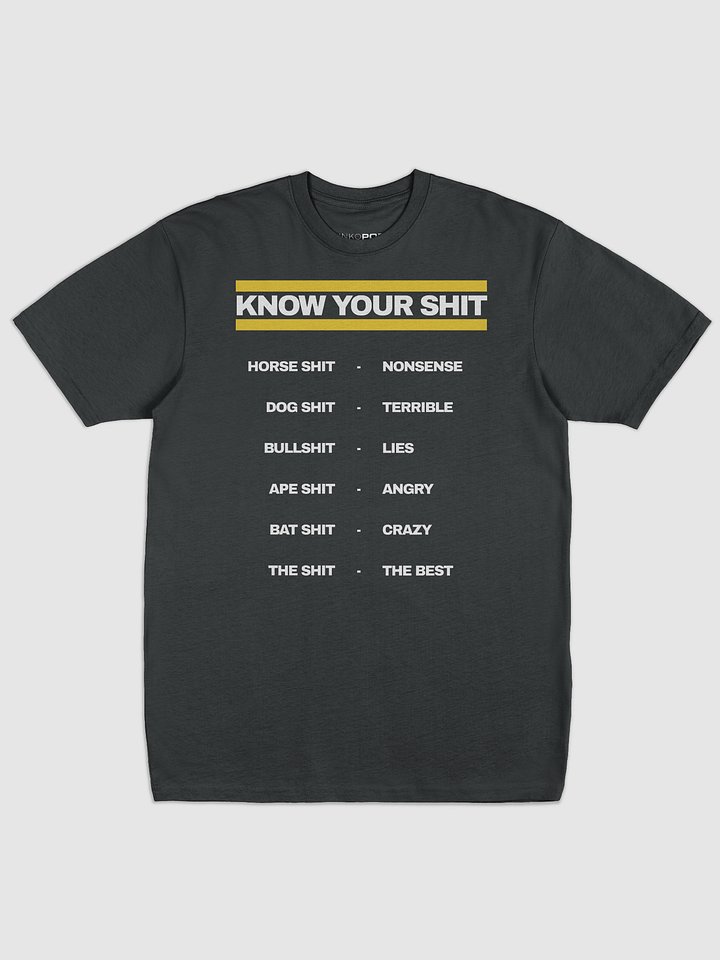 Know Your Shit Dark T-shirt product image (1)