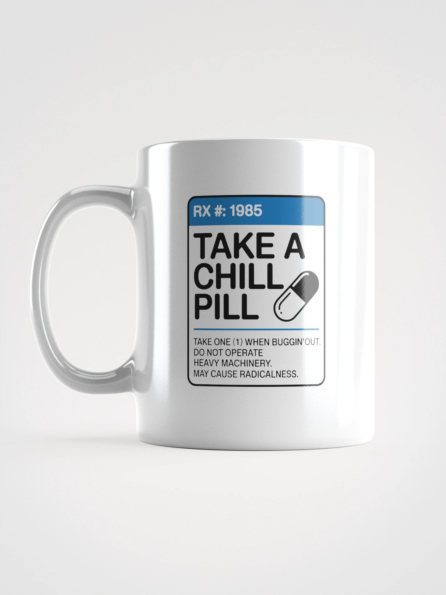 Take a Chill Pill 80s Prescription - Mug product image (6)