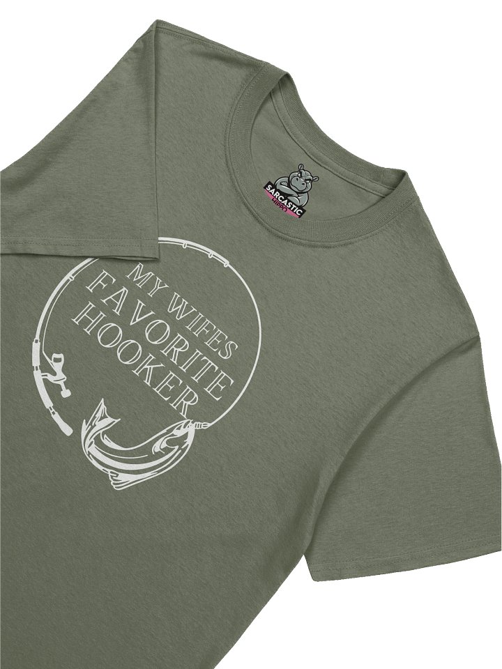 "My Wife’s Favorite Hooker" T-Shirt – Funny Fishing Tee with Savage Humor product image (1)