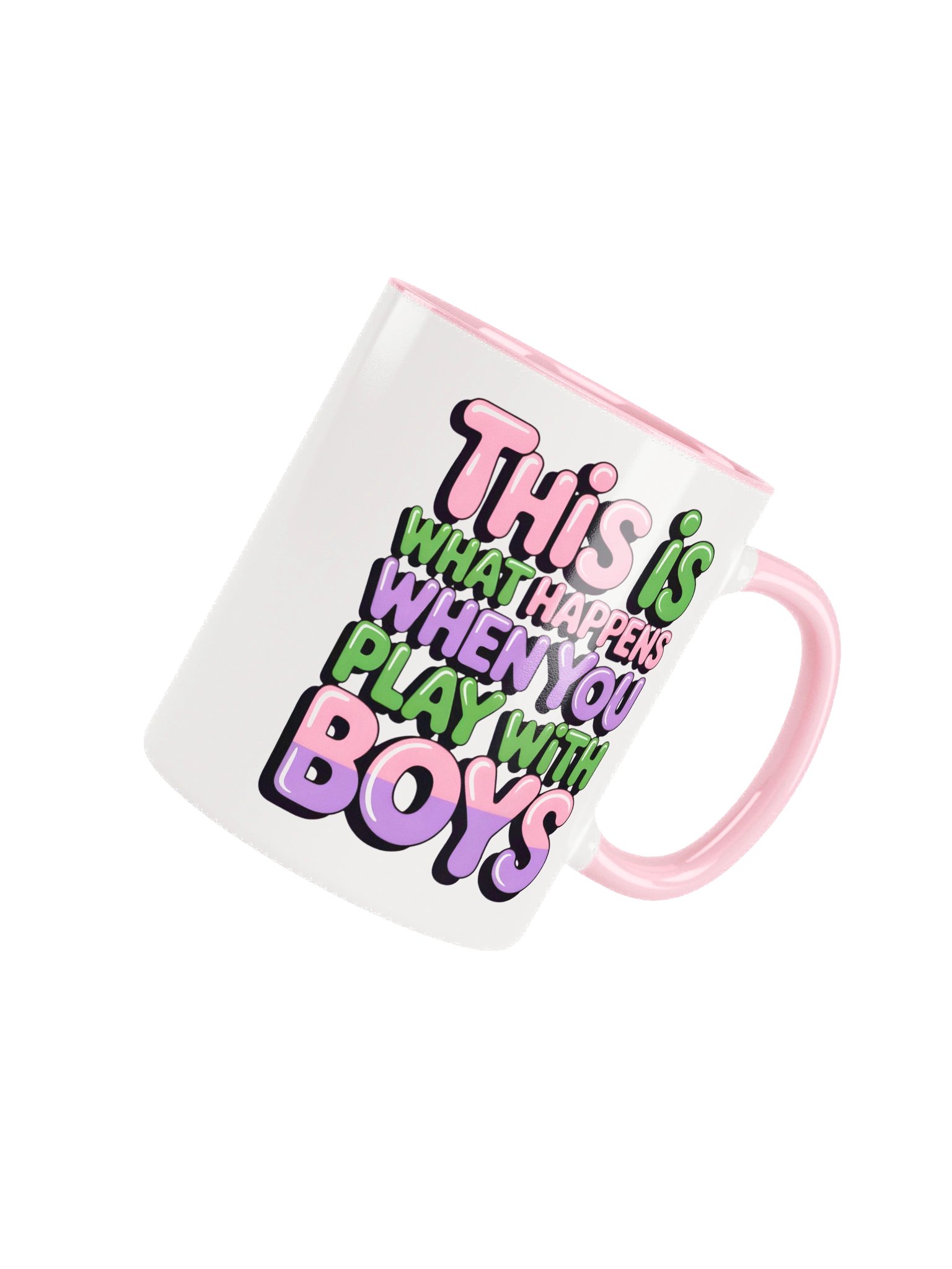 This Is What Happens When You Play With Boys Ceramic Mug product image (34)