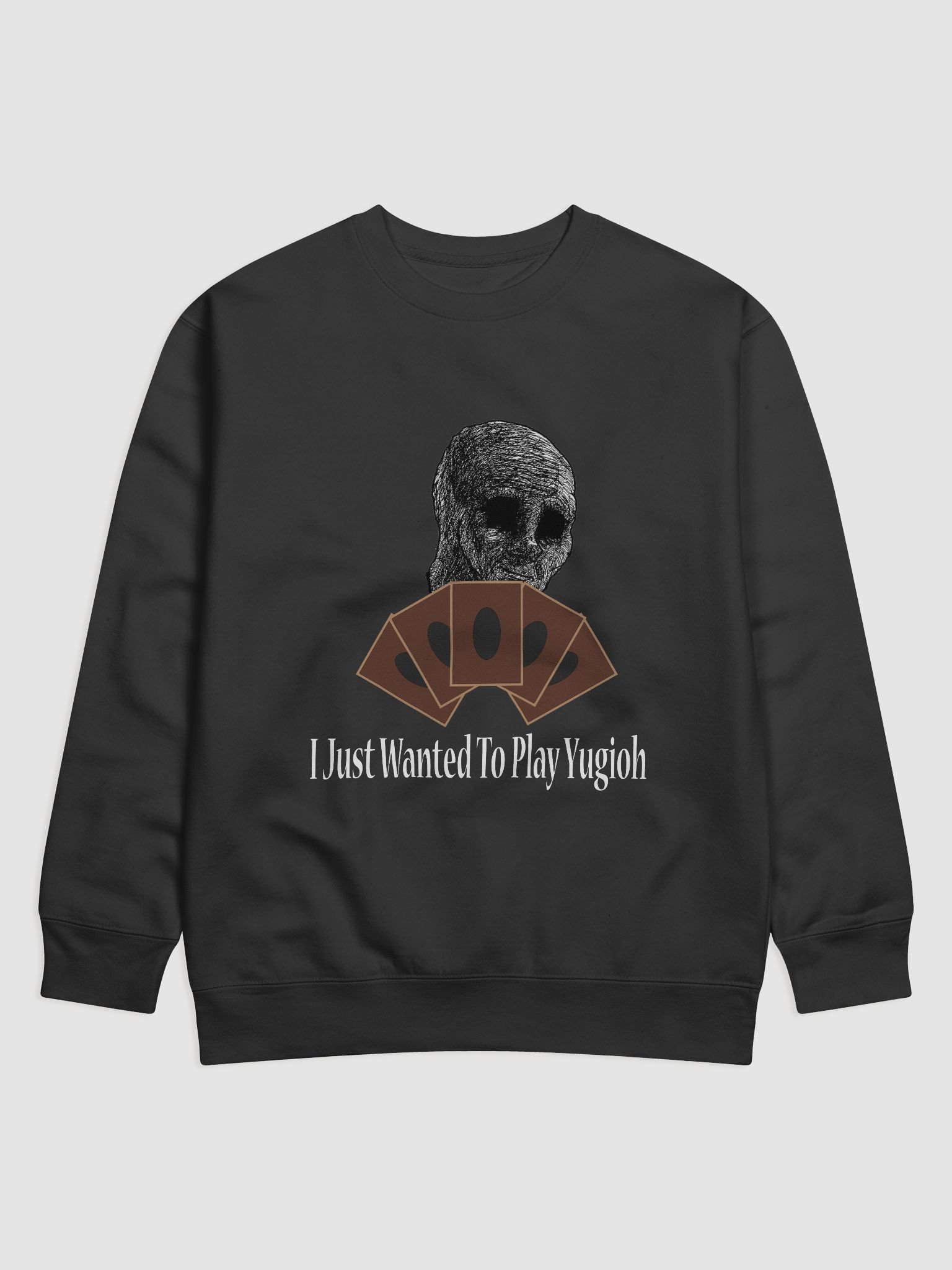 I Just Wanted To Play Yugioh Sadness Sweatshirt product image (1)