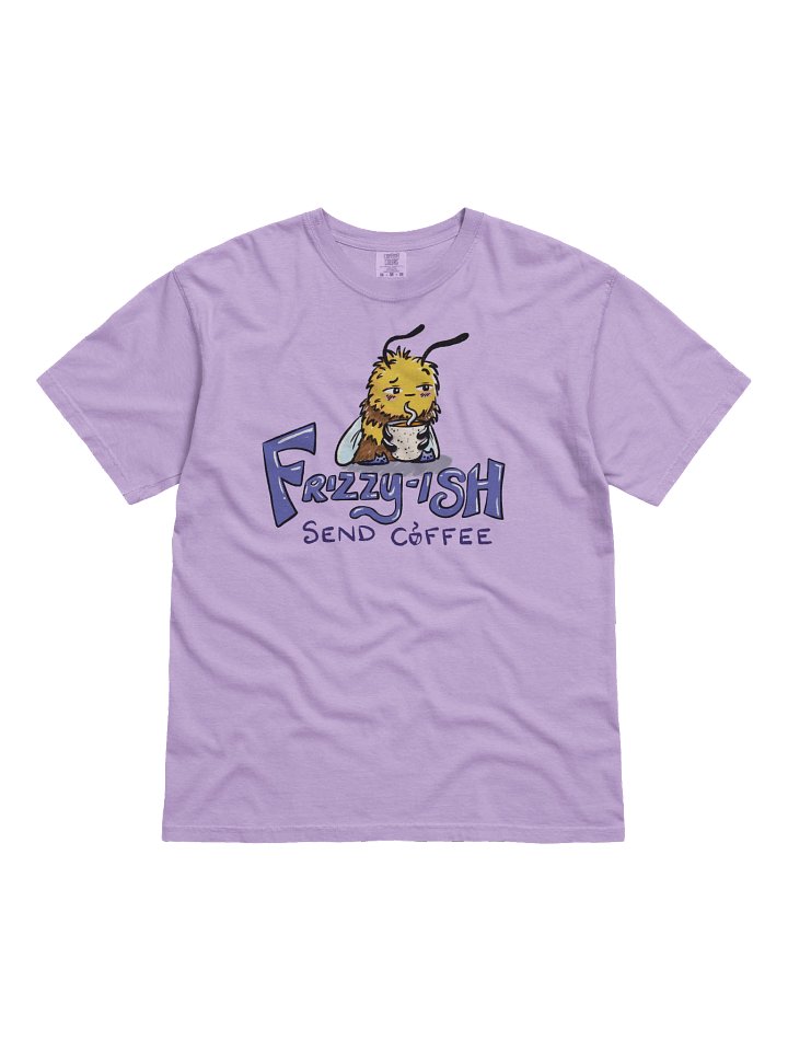 Frizzy-ish Send Coffee T-Shirt product image (36)