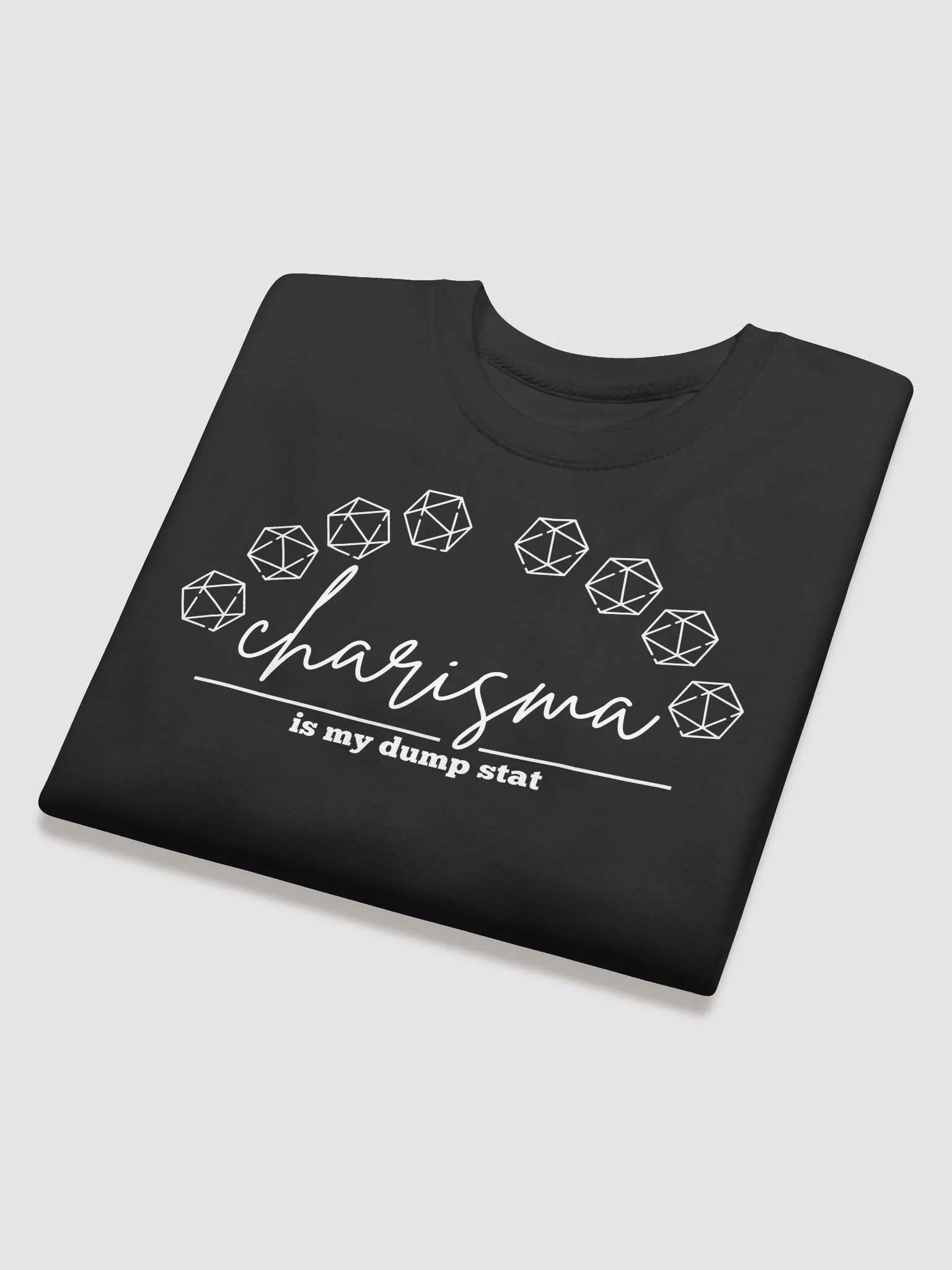 Charisma is my Dump Stat Sweatshirt White Text product image (33)