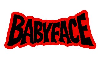 BABYFACE BREAKS