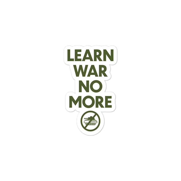 Learn War No More (Sticker - Army Green) product image (2)