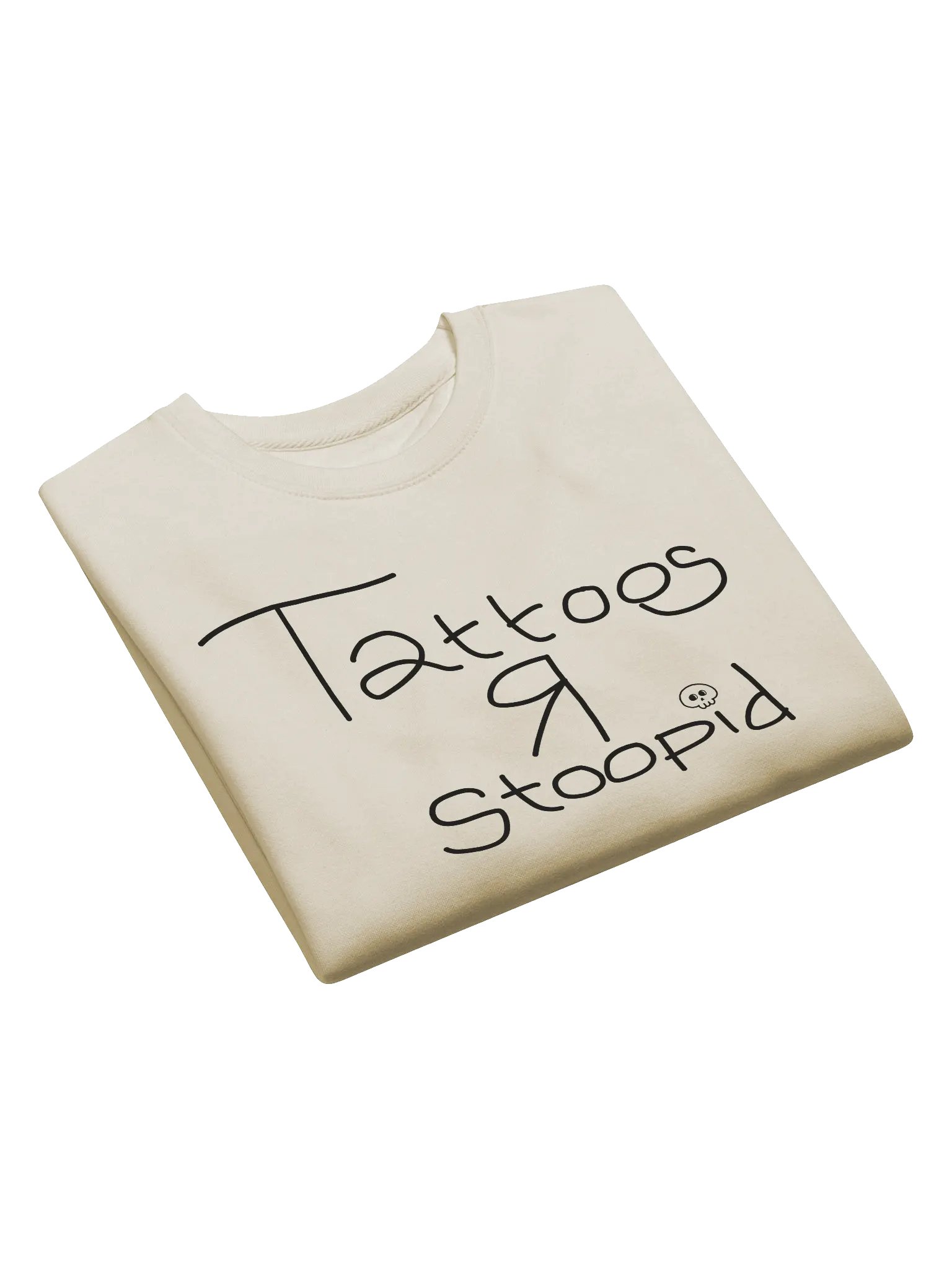 TATTOOS R STOOPID - SWEATSHIRT product image (12)