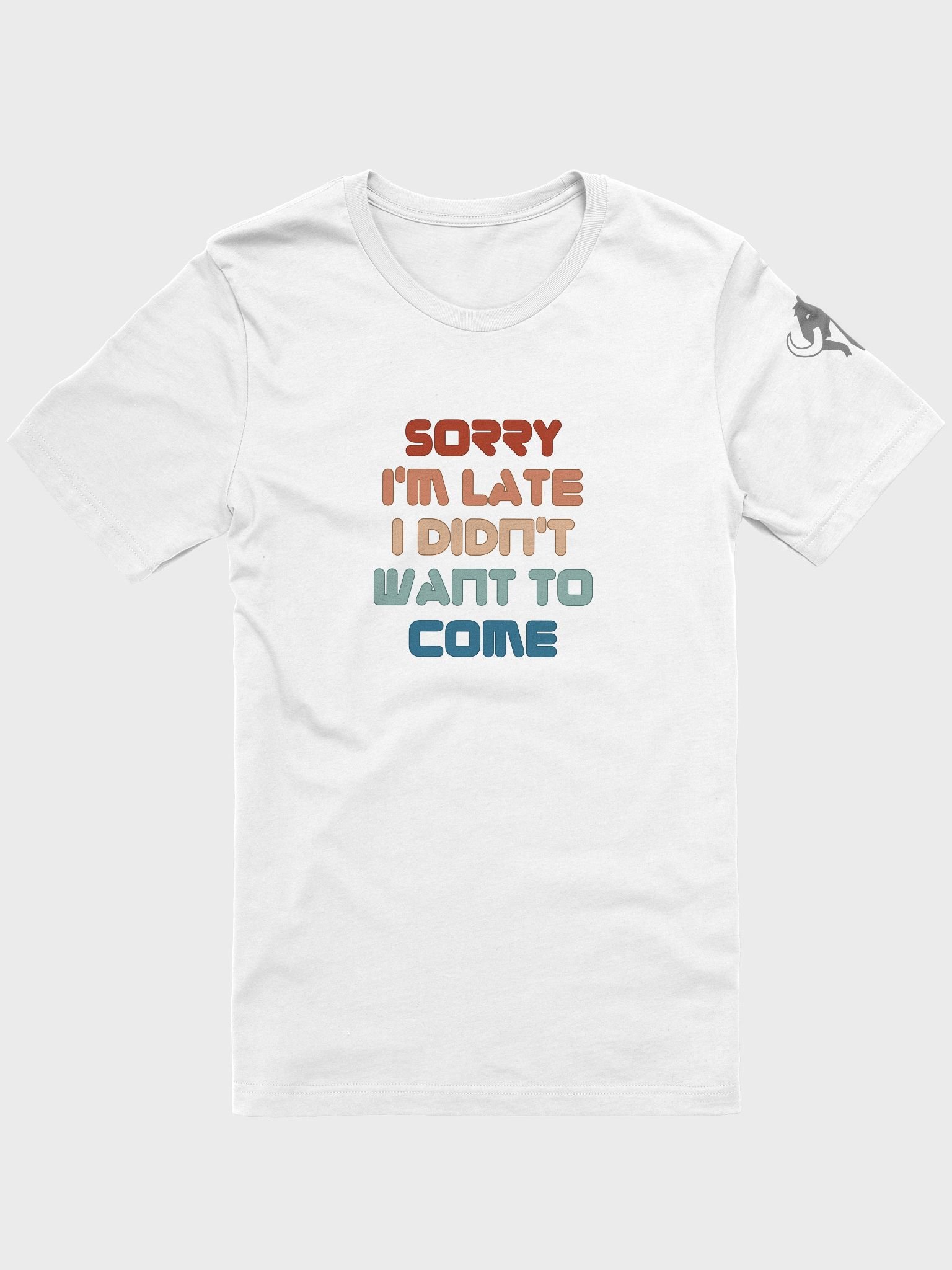 Sorry I'm Late Tee product image (8)