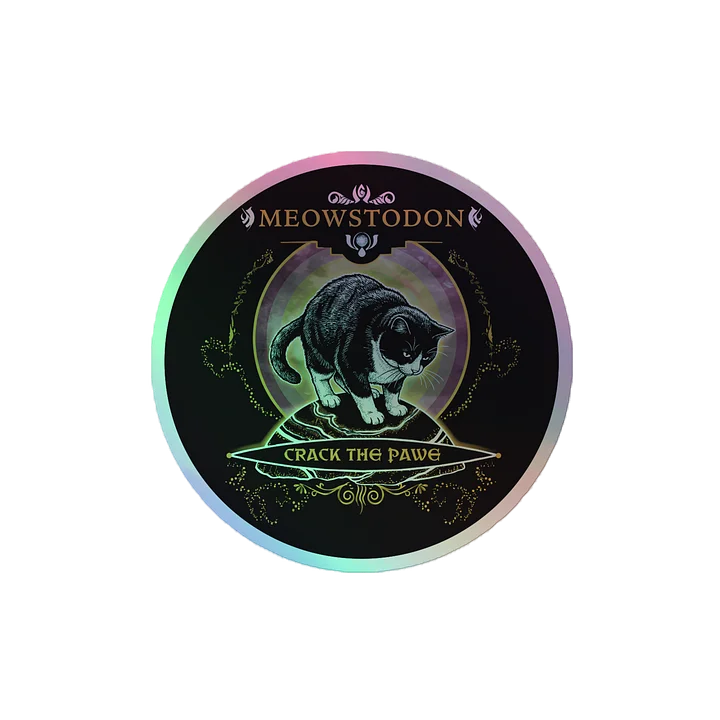 Burzik Meowstodon Crack The Pawe Holo Sticker product image (2)