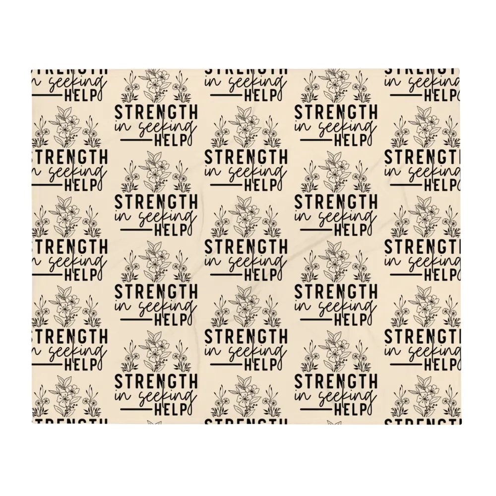 Strength Is Seeking Help Blanket product image (5)