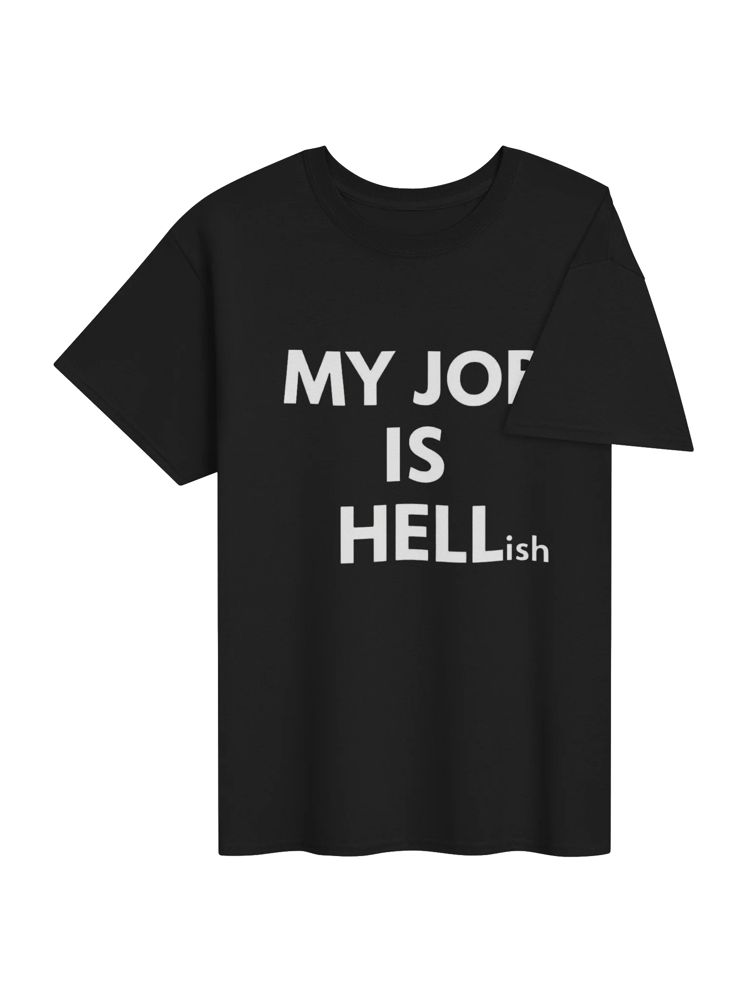 🔥 My Job Is Hellish – Funny Work Humor Design product image (37)