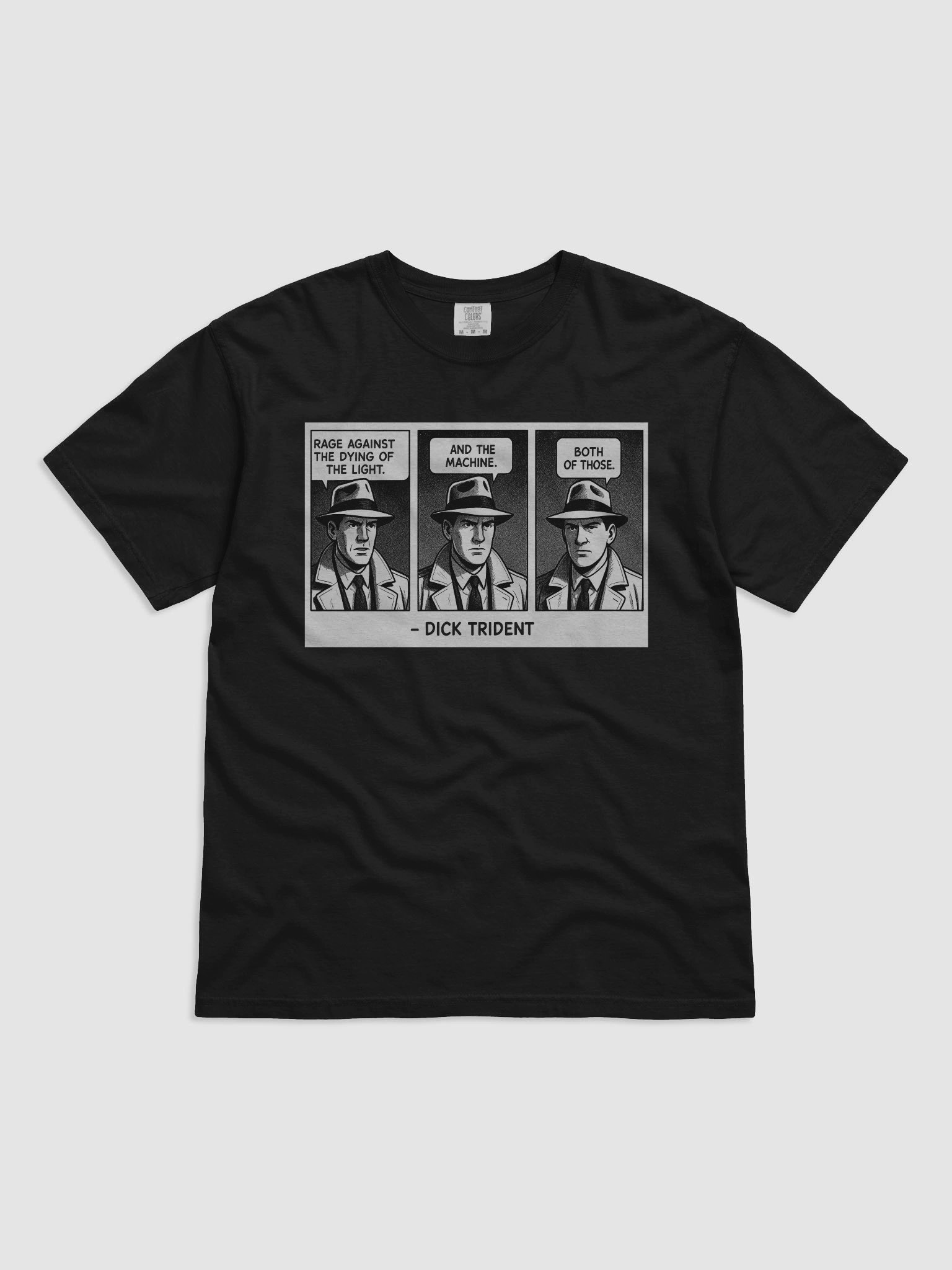 Dick Trident Rage Against the Dying of the Light T-Shirt (DTG) product image (1)