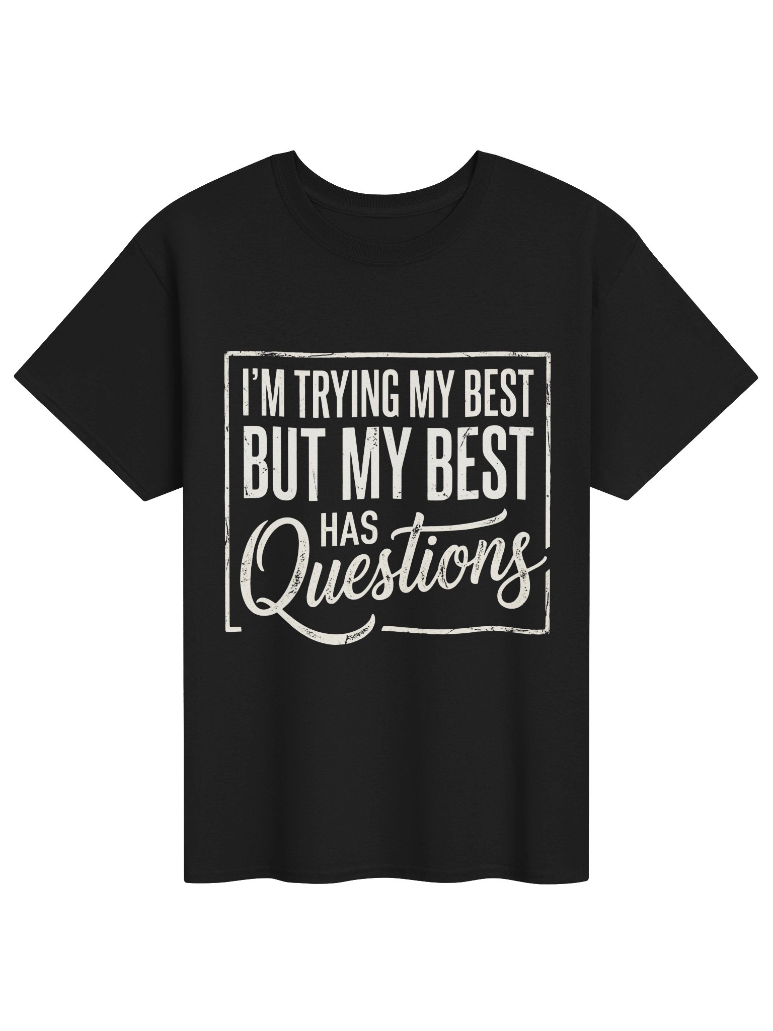 I’m Trying My Best Funny T-Shirt | Vintage Distressed Sarcastic Tee product image (1)