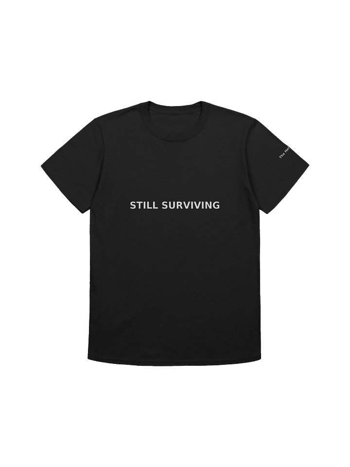 STILL SURVIVING T-SHIRT (Unisex) product image (2)