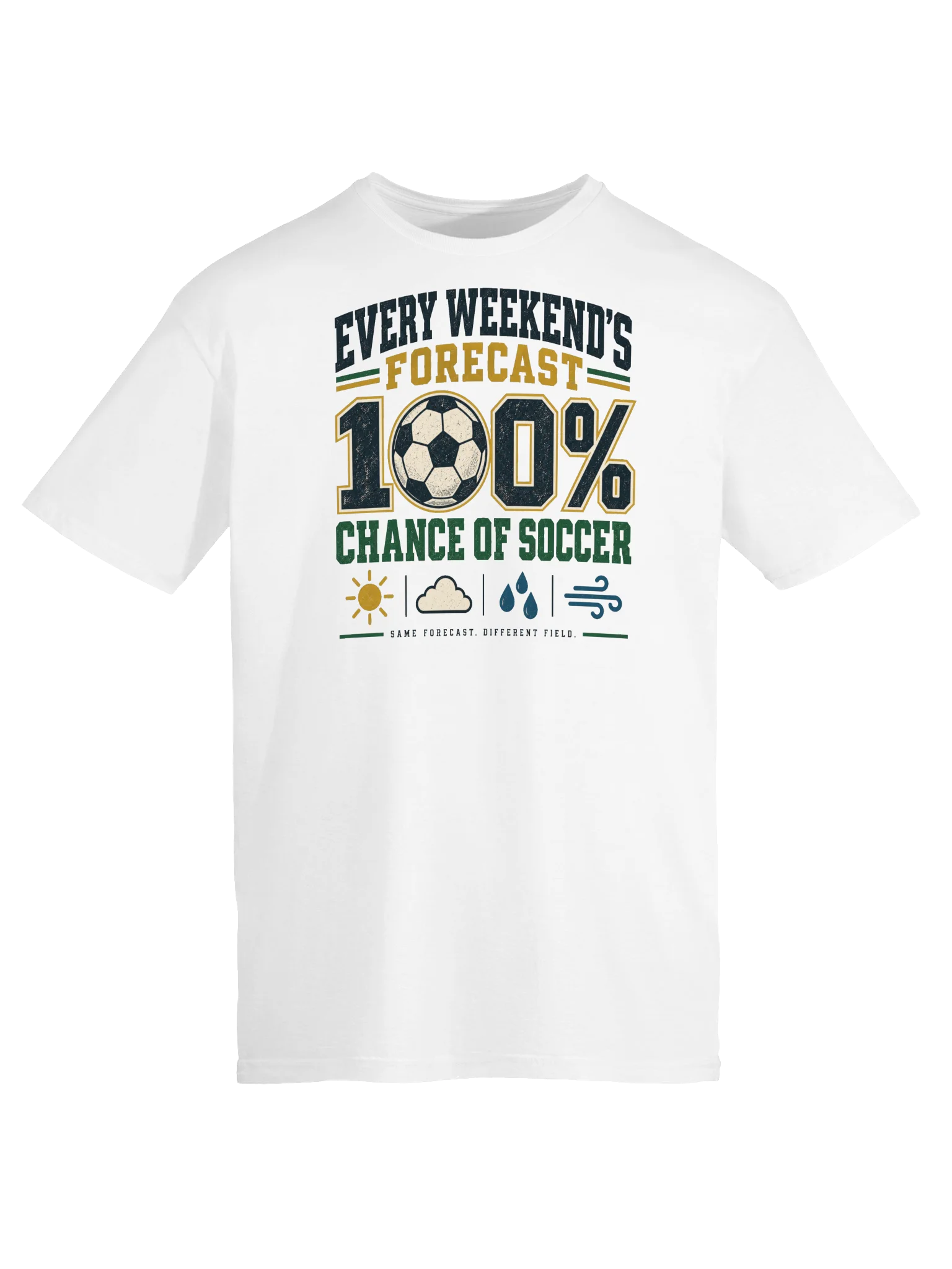 100% Chance of Soccer T-Shirt product image (5)