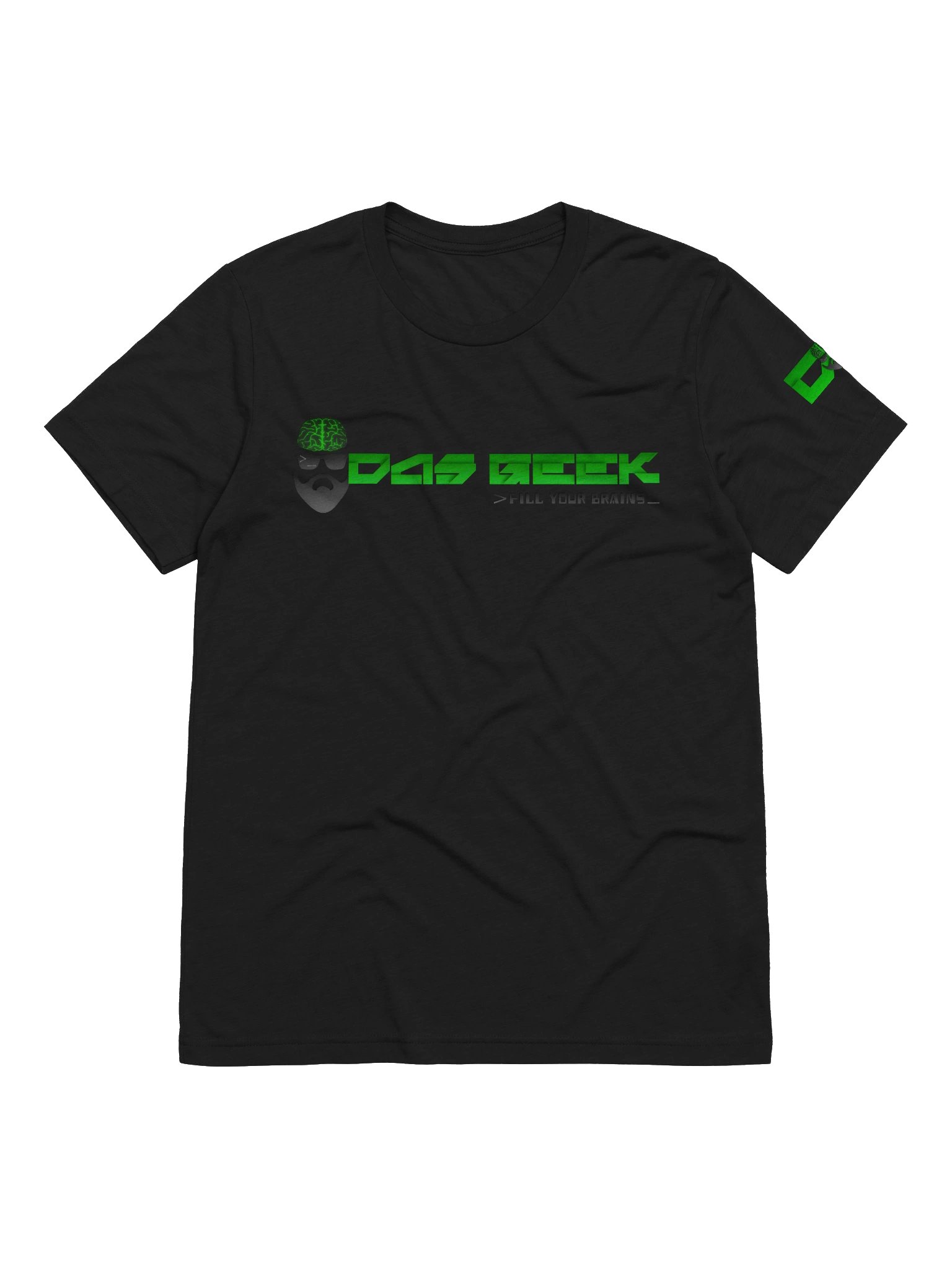 Dasgeek - Fill Your Brains T-Shirt product image (1)