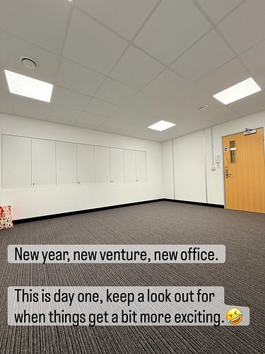New year, new venture, new office.
Day 1. 
Keep your eyes peeled for progress and updates!