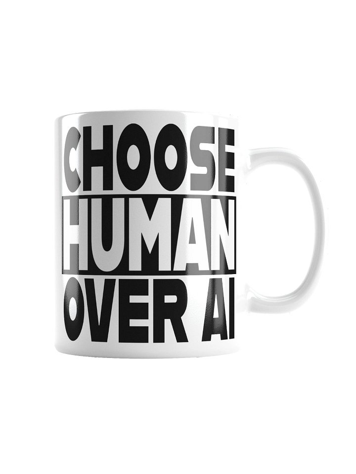 Choose HUMAN Over AI Mug product image (4)