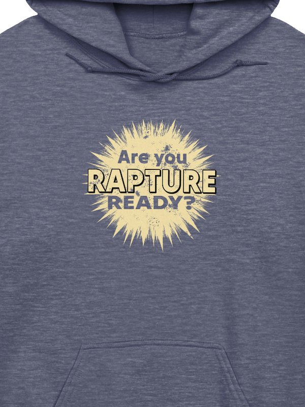 Are You Rapture Ready? Hoodie product image (2)