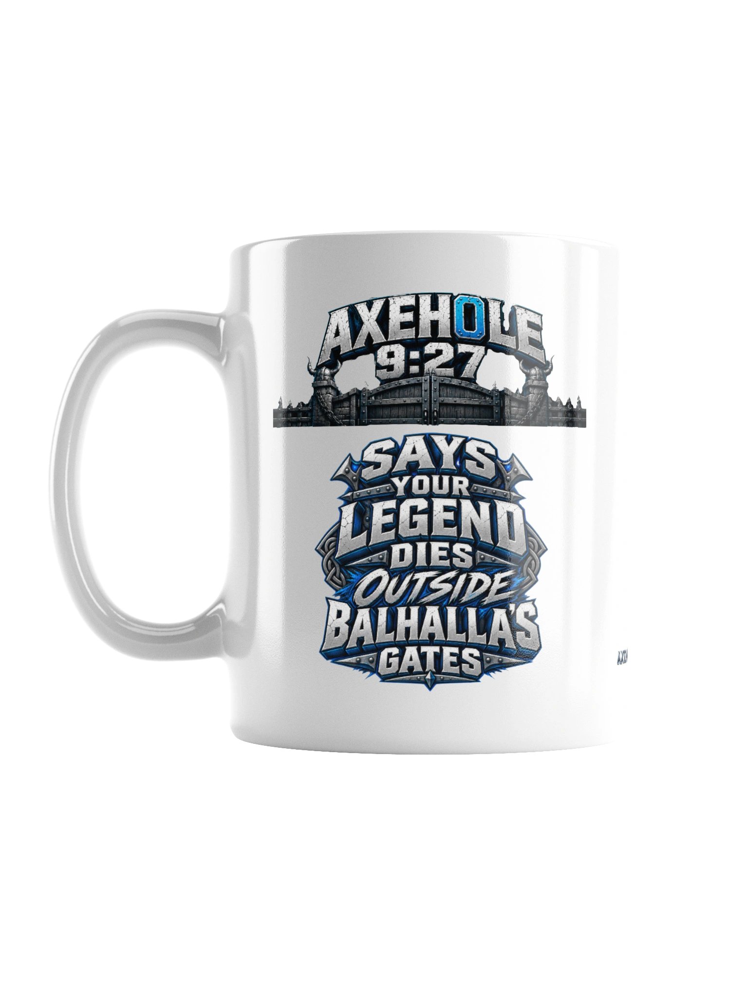 Cuz Axeh0le Says So Mug product image (4)