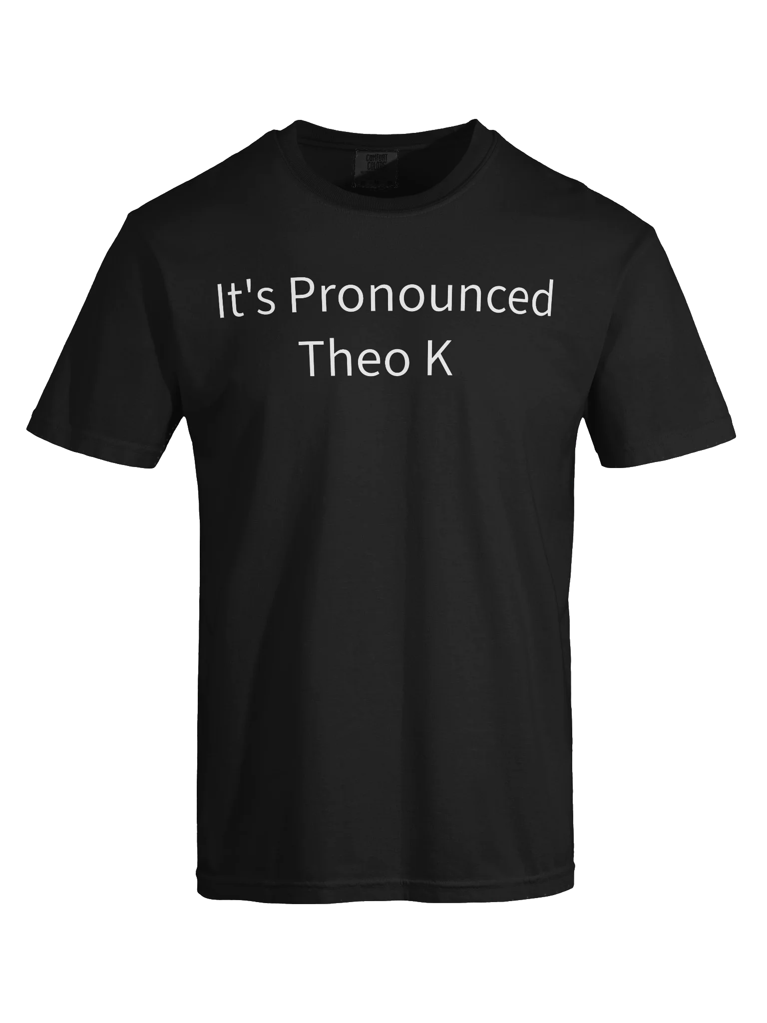 IT'S PRONOUNCED THEO K SHIRT product image (5)