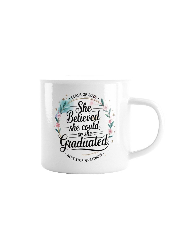She Believed She Could, So She Graduated product image (1)