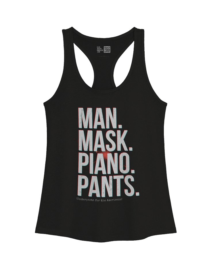 *BRAND NEW* Man. Mask. Piano. Pants. Racerback Tank Top (Version 2) product image (1)