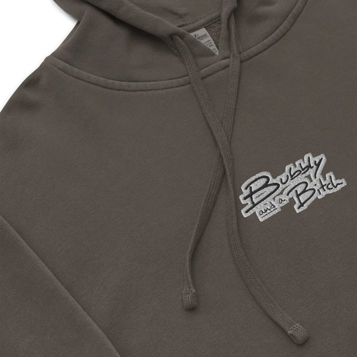 Bubbly and a B*tch (C. bubble design) embroidered pigment-dyed hoodie product image (1)