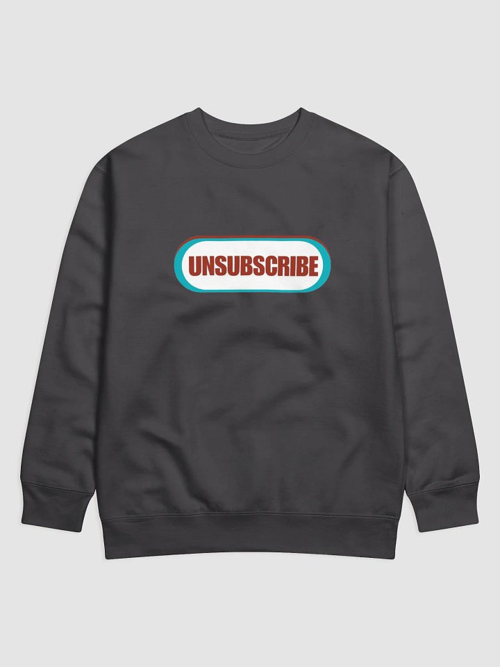 Unsubscribe | Cotton Heritage Premium Sweatshirt by Cotton Heritage product image (1)