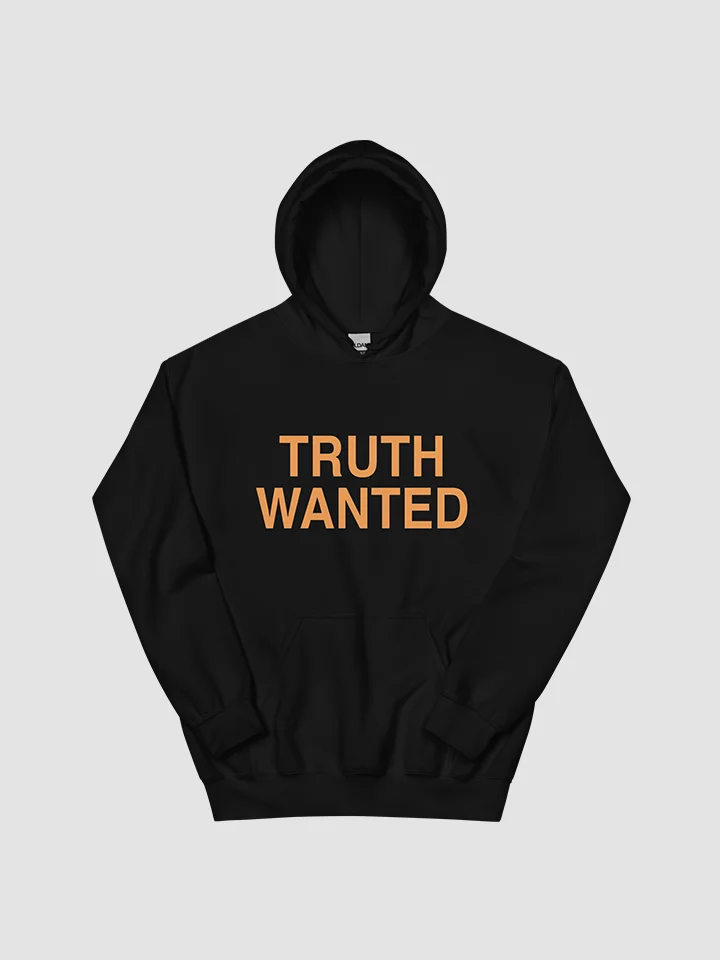 Truth Wanted Unisex Hoodie product image (1)