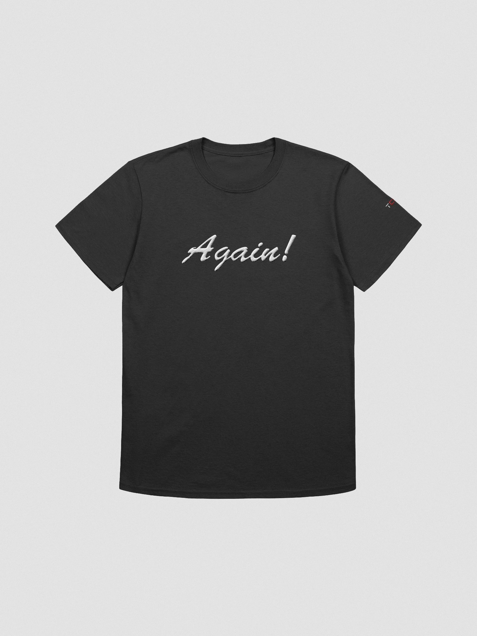 'Again!' Embroidered Emblem Unisex T-Shirt (Black) product image (1)