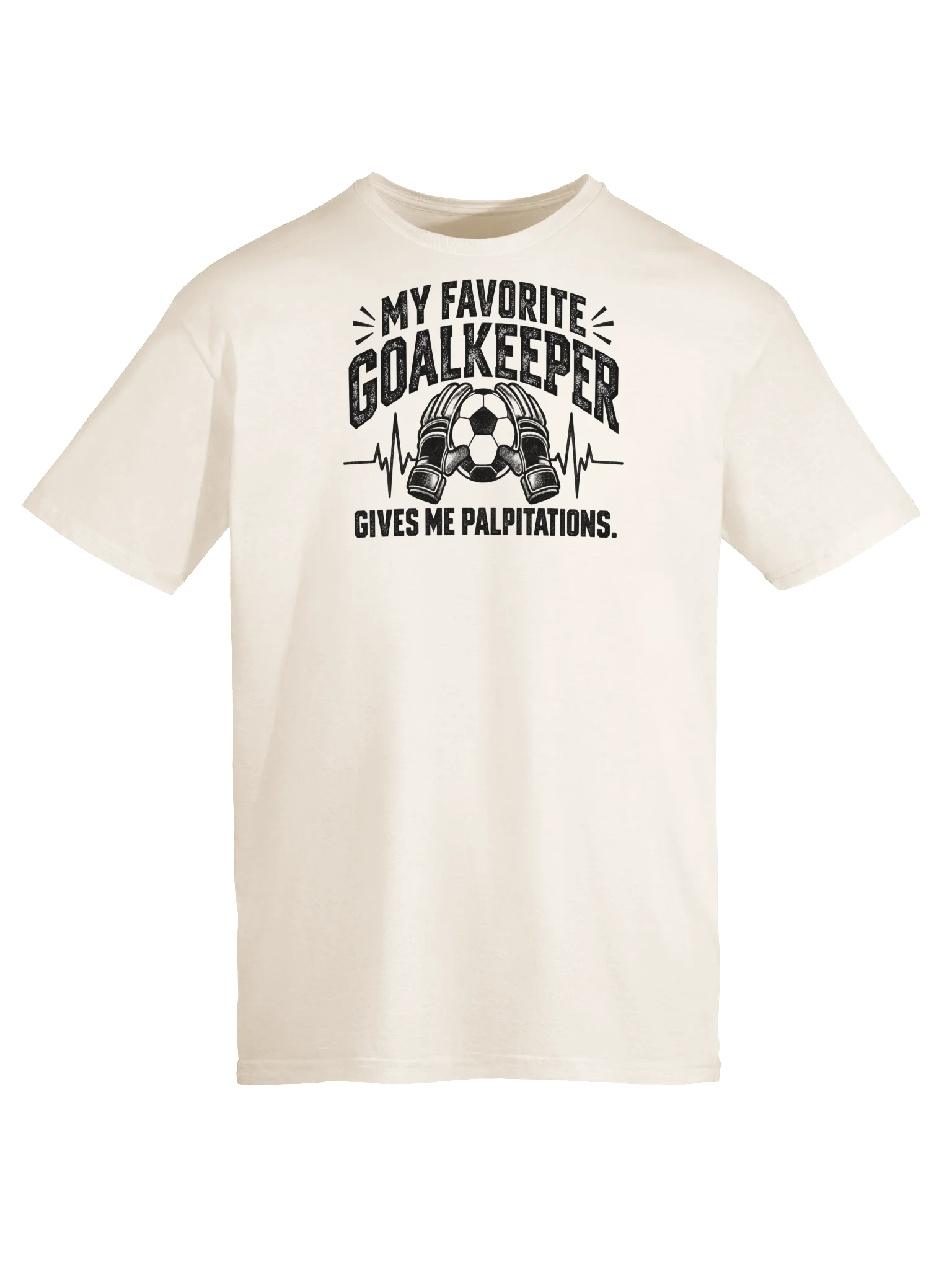My Favorite Goalkeeper Palpitation Soccer Tee product image (5)