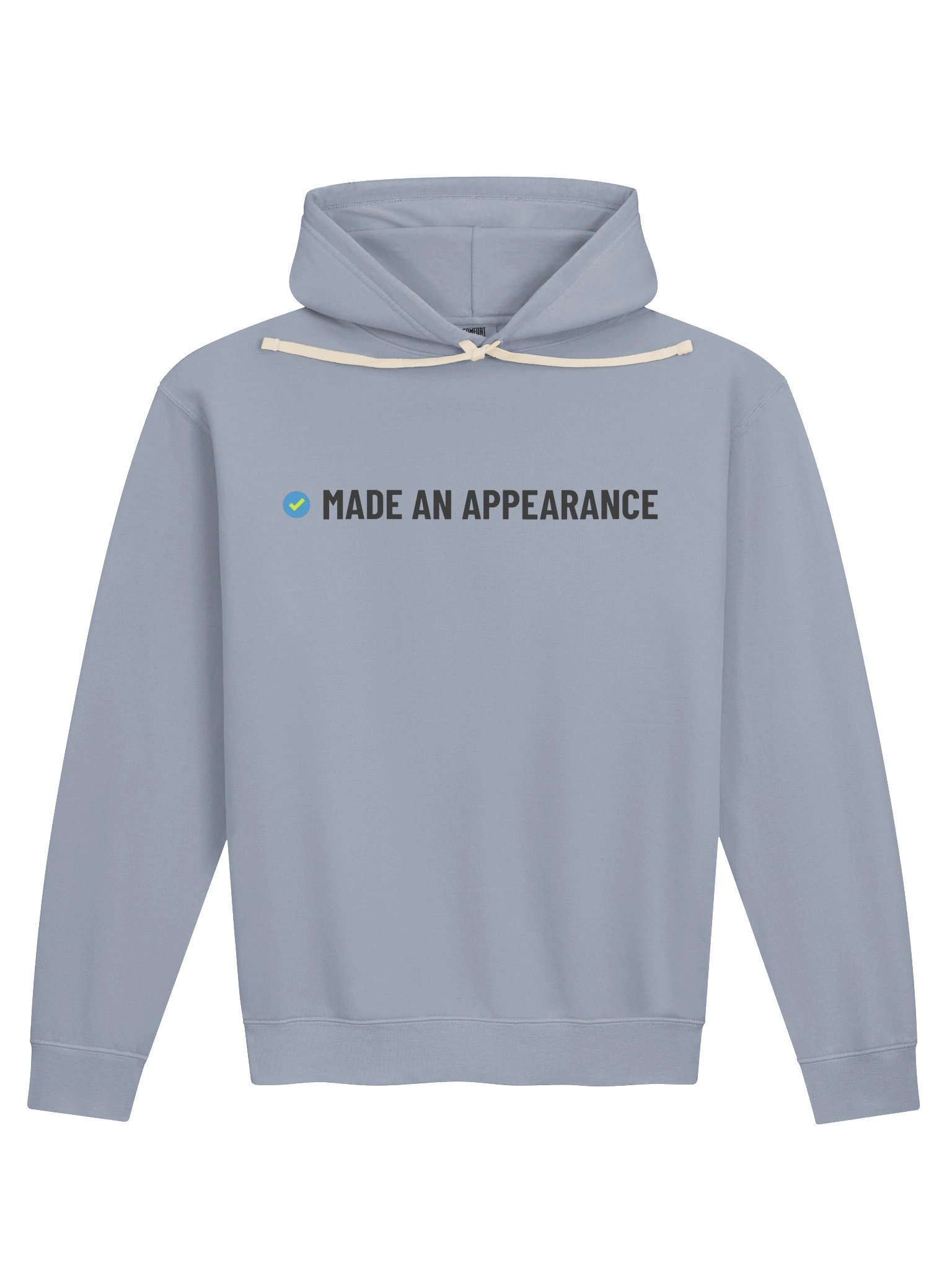 Made an Appearance HOODIE 100% ringspun cotton product image (7)