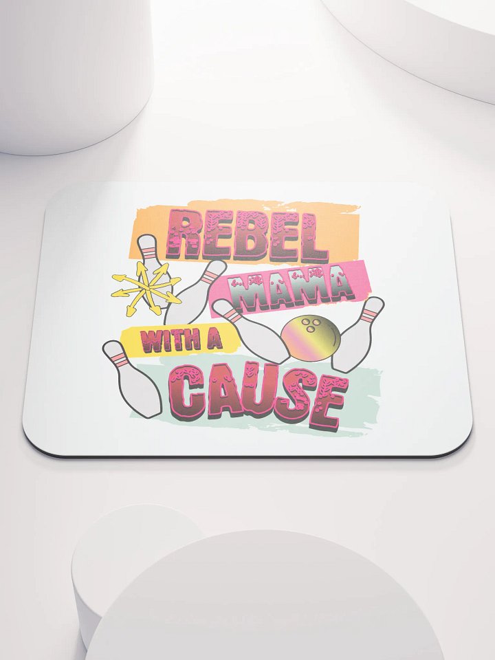 Rebel Mama With A Cause Bowling Mouse Pad product image (2)