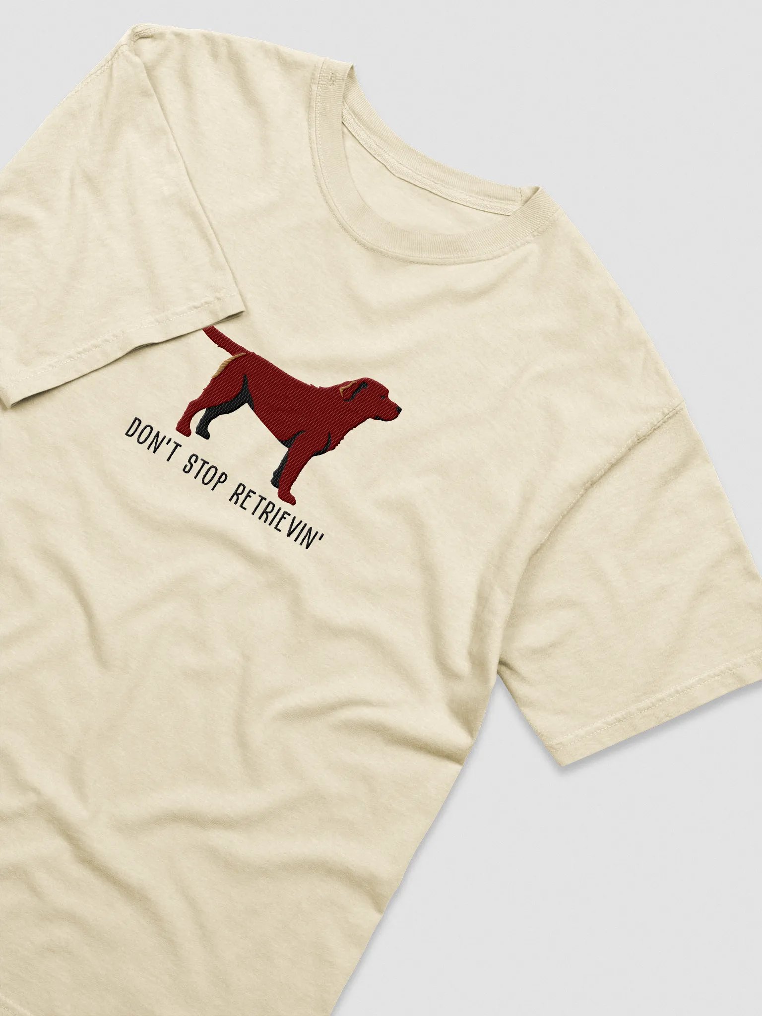 Don't Stop Retrievin' T-Shirt(Embroidered) of a Labrador Retriever(Chocolate) product image (6)
