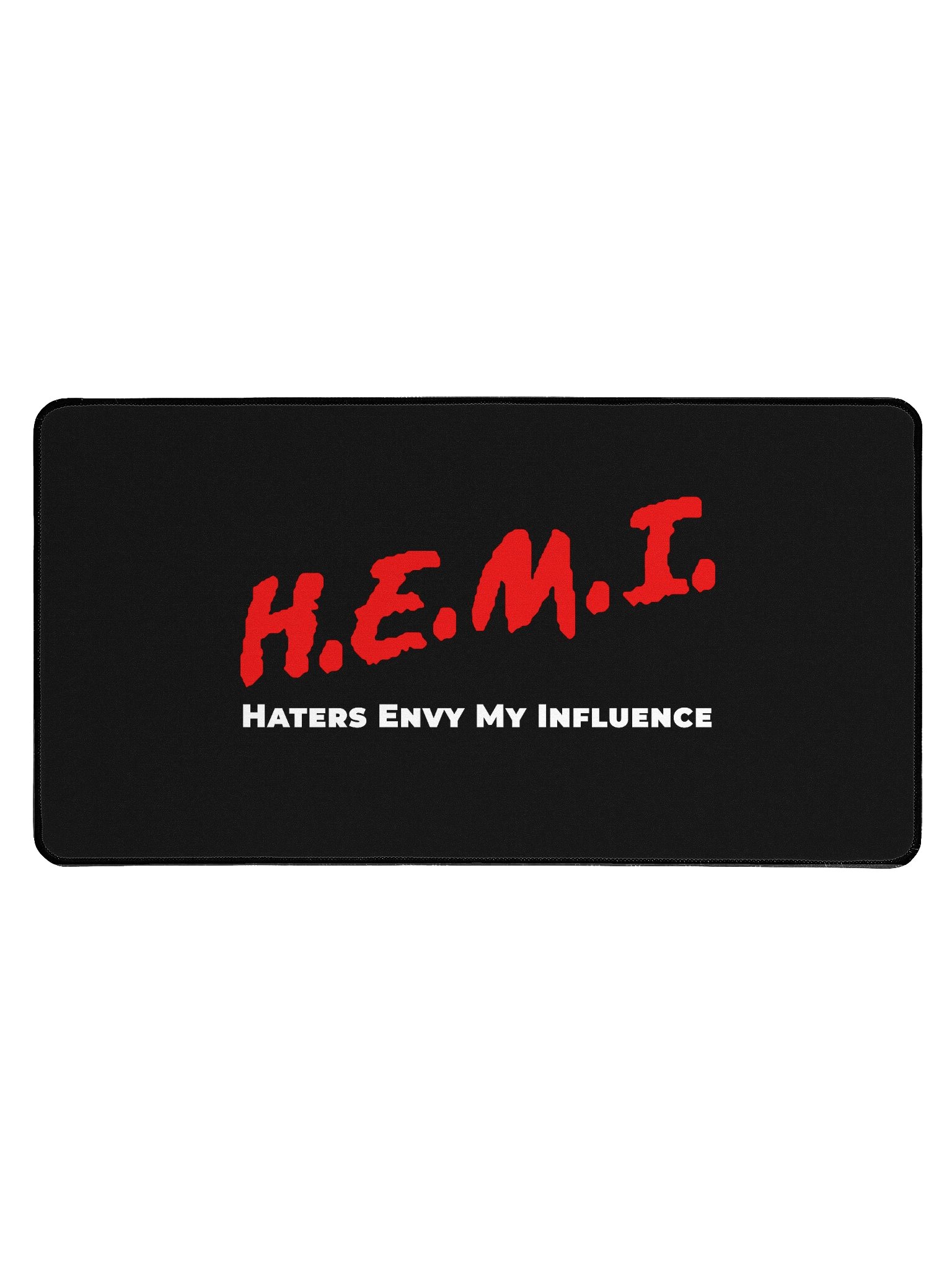 H.E.M.I. Desk Mat - Haters Envy My Influence product image (1)
