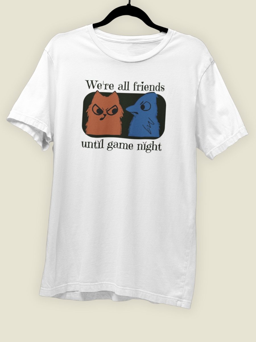 Root Game Night Shirt for Board Gamers, We're All Friends Until Game Night, Eyrie Dynasty & Marquis de Cat in White *unofficial product image (2)