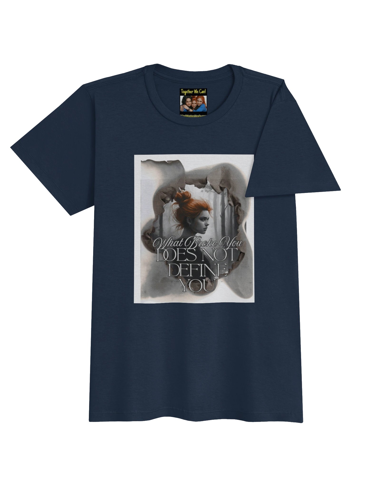 Encouraging "What Broke You Does Not Define You" - Women's Basic Softstyle T-Shirt- Mental Health Inspiring- by Mind Matter product image (4)